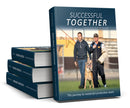 Successful Together- The Journey To Masterful Protection Work (English)